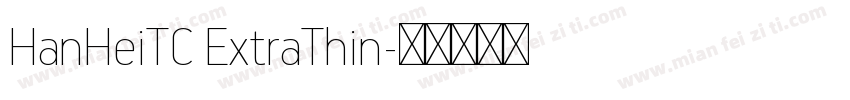 HanHeiTC ExtraThin字体转换